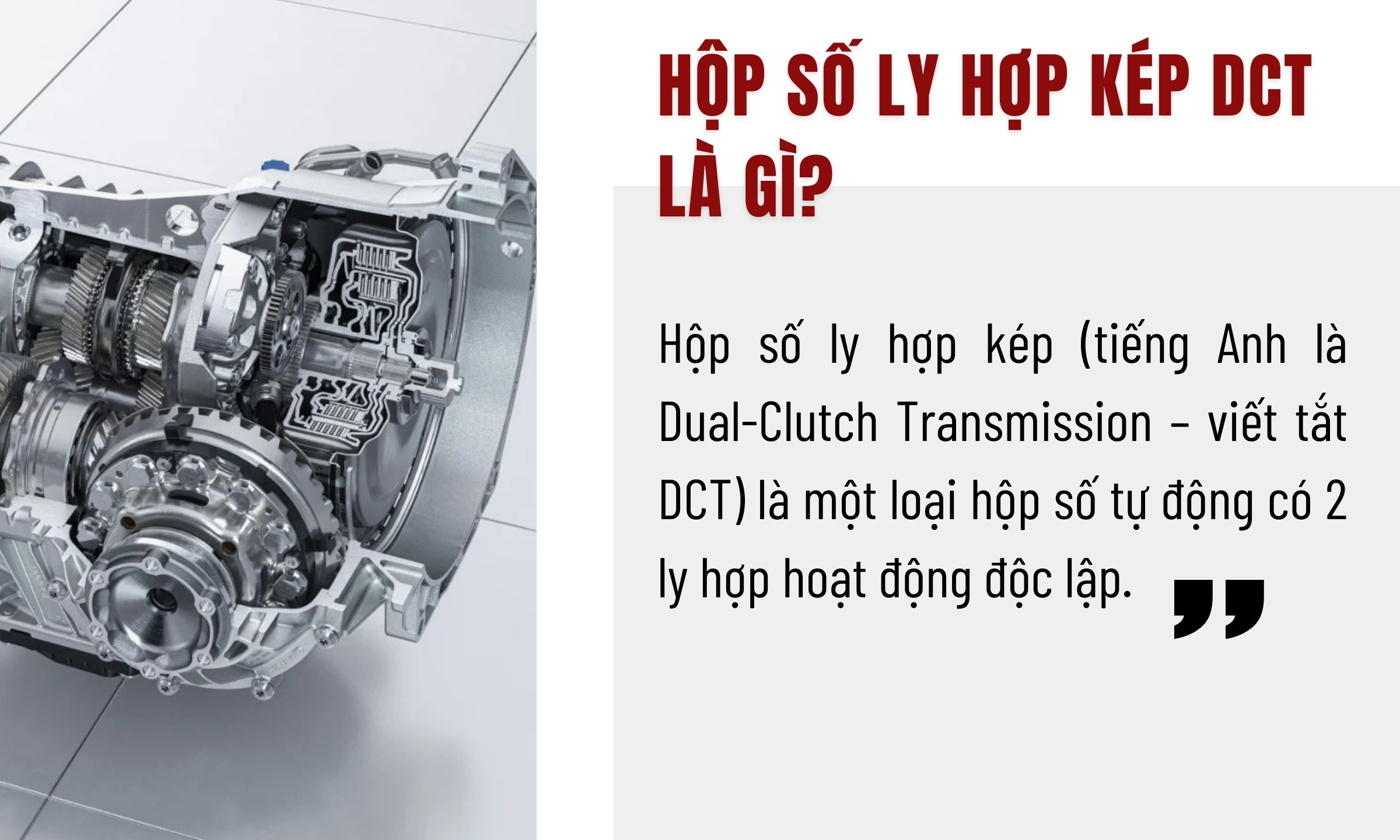 Hộp số ly hợp kép DCT là gì?